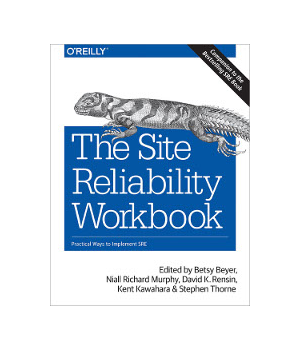 The Site Reliability Workbook