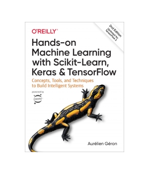 Hands-On Machine Learning with Scikit-Learn, Keras, and TensorFlow 