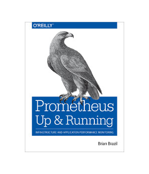 Prometheus: Up & Running
