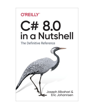 C# 8.0 in a Nutshell