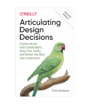 Articulating Design Decisions, 2nd Edition