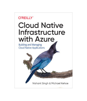 Cloud Native Infrastructure with Azure