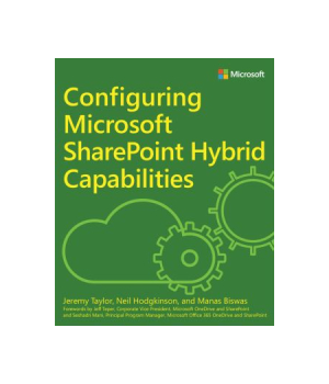 Configuring Microsoft SharePoint Hybrid Capabilities