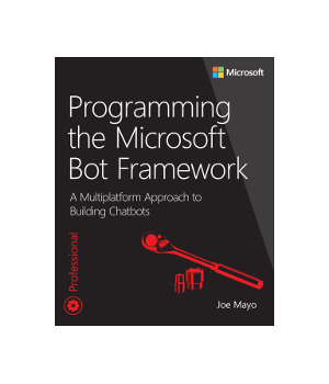 Programming the Microsoft Bot Framework