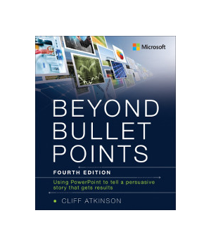 Beyond Bullet Points, 4th Edition