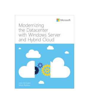 Modernizing the Datacenter with Windows Server and Hybrid Cloud