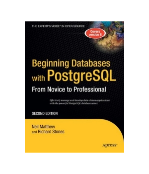 Beginning Databases with PostgreSQL, 2nd Edition