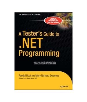 A Tester's Guide to .NET Programming