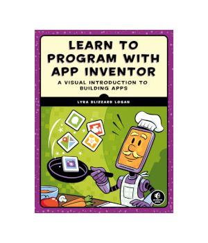 Learn to Program with App Inventor