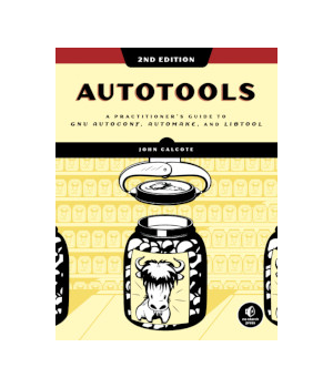 Autotools, 2nd Edition