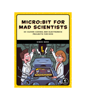 Micro:bit for Mad Scientists