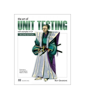 The Art of Unit Testing, 2nd Edition