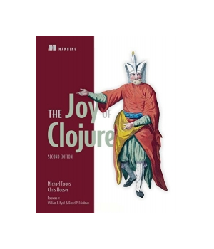 The Joy of Clojure, 2nd Edition