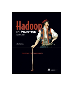 Hadoop in Practice, 2nd Edition