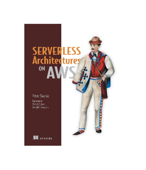 Serverless Architectures on AWS