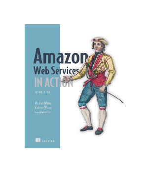 Amazon Web Services in Action, 2nd Edition