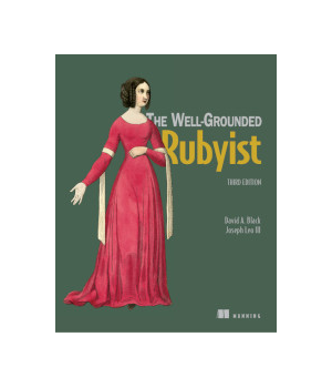 The Well-Grounded Rubyist, 3rd Edition