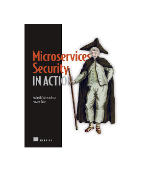 Microservices Security in Action