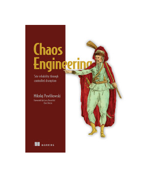 Chaos Engineering