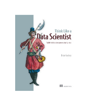 Think Like a Data Scientist