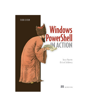Windows PowerShell in Action, 3rd Edition