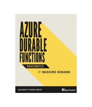 Azure Durable Functions Succinctly