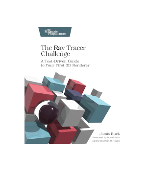 The Ray Tracer Challenge
