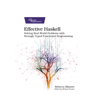 Effective Haskell