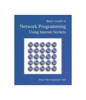 Beej's Guide to Network Programming