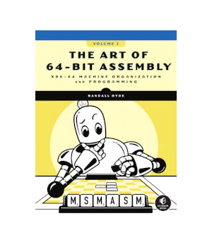 The Art of 64-Bit Assembly