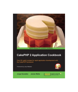 CakePHP 2 Application Cookbook