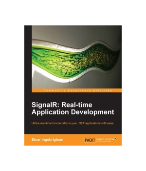 SignalR: Real-time Application Development