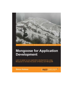 Mongoose for Application Development