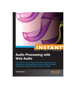 Instant Audio Processing with Web Audio