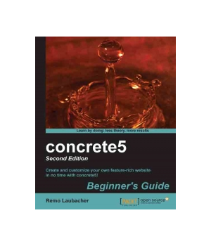 concrete5 Beginner's Guide, 2nd Edition