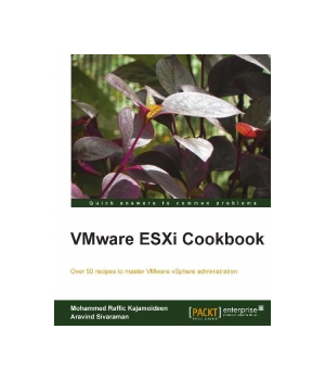VMware ESXi Cookbook