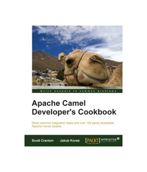 Apache Camel Developer's Cookbook