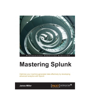 Mastering Splunk