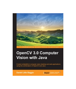 OpenCV 3.0 Computer Vision with Java