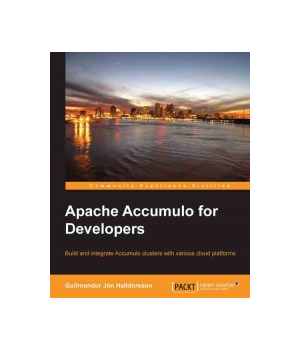 Apache Accumulo for Developers