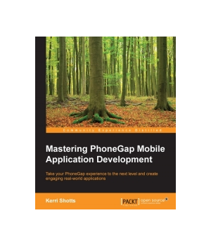 Mastering PhoneGap Mobile Application Development