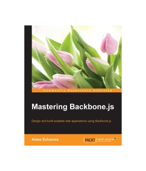 Mastering Backbone.js