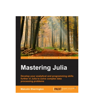 Mastering Julia