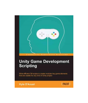 Unity Game Development Scripting