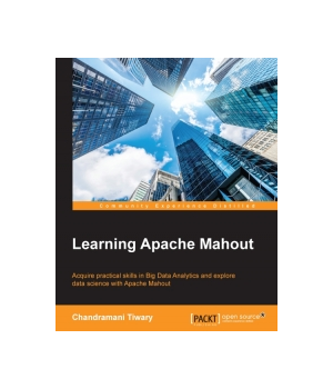 Learning Apache Mahout