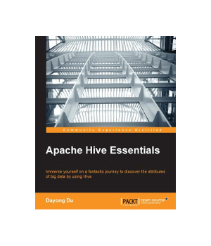 Apache Hive Essentials