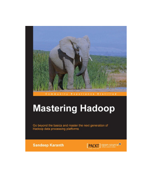 Mastering Hadoop