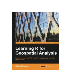 Learning R for Geospatial Analysis