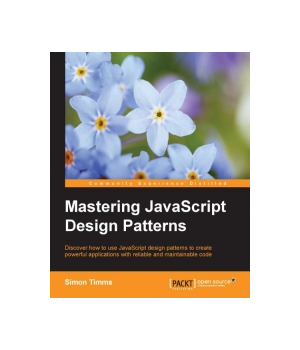 Mastering JavaScript Design Patterns