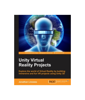 Unity Virtual Reality Projects - Free Download : PDF - Price, Reviews ...